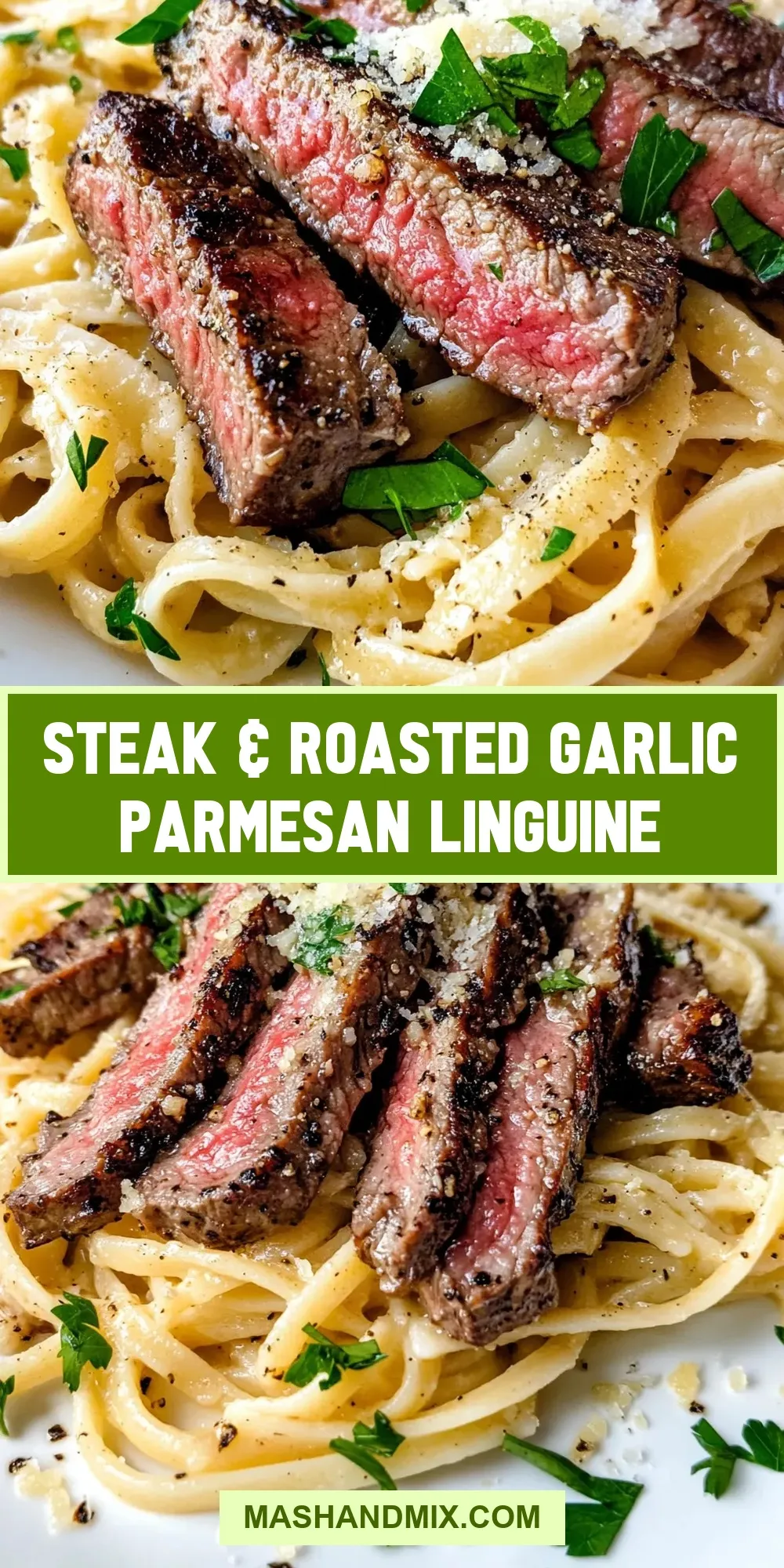 Steak & Roasted Garlic Parmesan Linguine Recipe