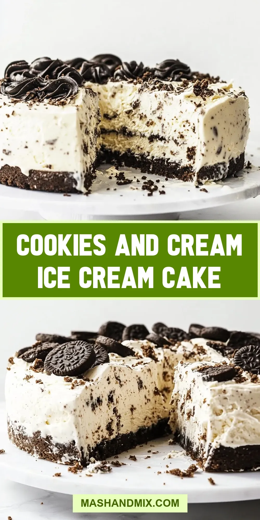The Best Cookies And Cream Ice Cream Cake Ever